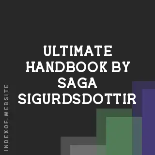 Ultimate Handbook by Saga Sigurdsdottir | Indexof