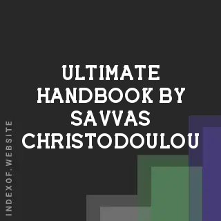 Ultimate Handbook by Savvas Christodoulou | Indexof