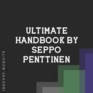 Ultimate Handbook by Seppo Penttinen | Indexof