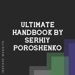 Ultimate Handbook by Serhiy Poroshenko | Indexof