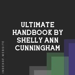 Ultimate Handbook by Shelly-Ann Cunningham | Indexof