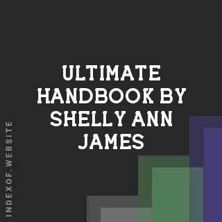 Ultimate Handbook by Shelly-Ann James | Indexof