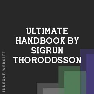 Ultimate Handbook by Sigrun Thoroddsson | Indexof