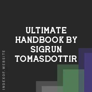 Ultimate Handbook by Sigrun Tomasdottir | Indexof