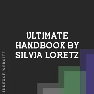 Ultimate Handbook by Silvia Loretz | Indexof