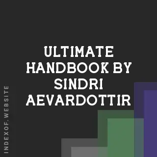 Ultimate Handbook by Sindri Aevardottir | Indexof