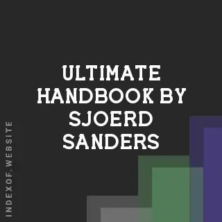 Ultimate Handbook by Sjoerd Sanders | Indexof