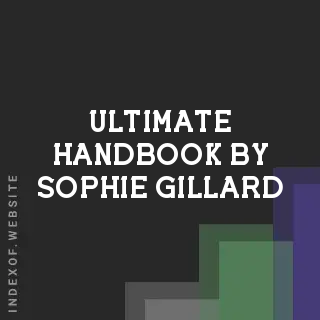 Ultimate Handbook by Sophie Gillard | Indexof