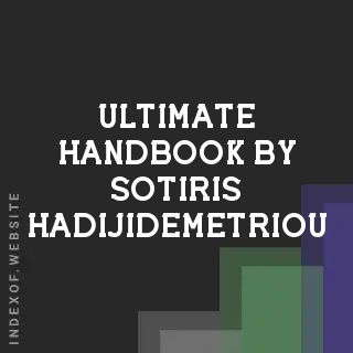 Ultimate Handbook by Sotiris Hadijidemetriou | Indexof