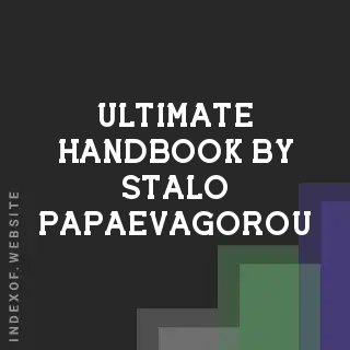 Ultimate Handbook by Stalo Papaevagorou | Indexof
