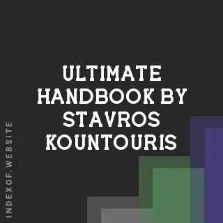 Ultimate Handbook by Stavros Kountouris | Indexof