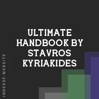 Ultimate Handbook by Stavros Kyriakides | Indexof