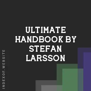 Ultimate Handbook by Stefan Larsson | Indexof