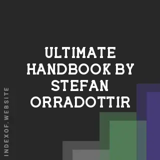Ultimate Handbook by Stefan Orradottir | Indexof