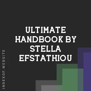 Ultimate Handbook by Stella Efstathiou | Indexof