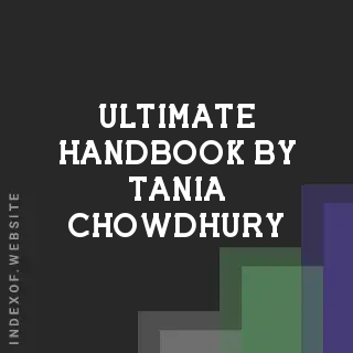 Ultimate Handbook by Tania Chowdhury | Indexof