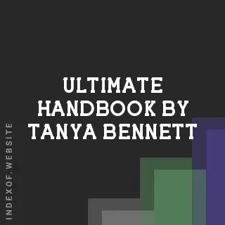 Ultimate Handbook by Tanya Bennett | Indexof
