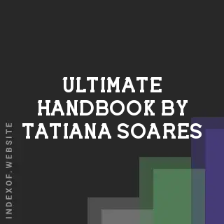 Ultimate Handbook by Tatiana Soares | Indexof