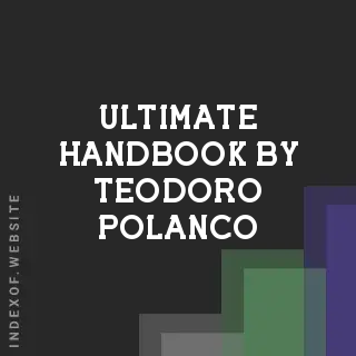Ultimate Handbook by Teodoro Polanco | Indexof