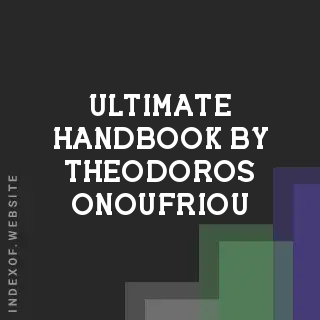 Ultimate Handbook by Theodoros Onoufriou | Indexof