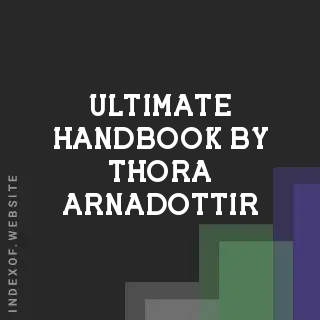 Ultimate Handbook by Thora Arnadottir | Indexof