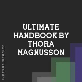 Ultimate Handbook by Thora Magnusson | Indexof