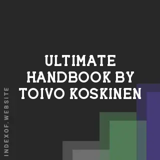 Ultimate Handbook by Toivo Koskinen | Indexof