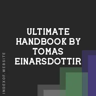 Ultimate Handbook by Tomas Einarsdottir | Indexof