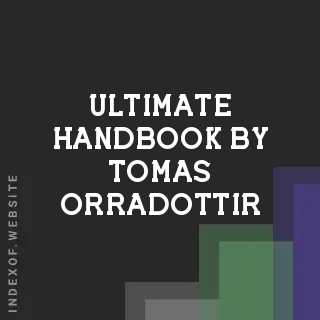 Ultimate Handbook by Tomas Orradottir | Indexof