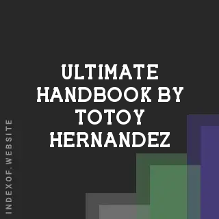 Ultimate Handbook by Totoy Hernandez | Indexof