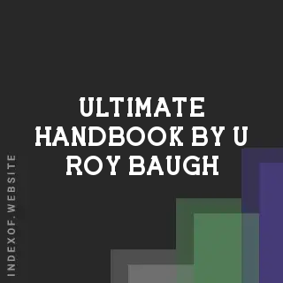 Ultimate Handbook by U-Roy Baugh | Indexof