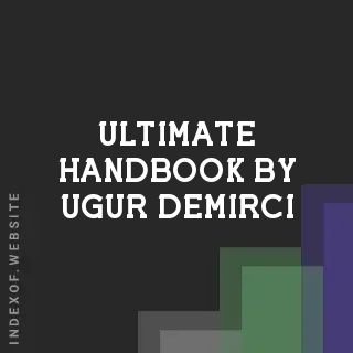 Ultimate Handbook by Ugur Demirci | Indexof