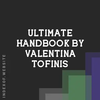 Ultimate Handbook by Valentina Tofinis | Indexof