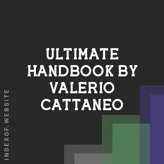 Ultimate Handbook by Valerio Cattaneo | Indexof
