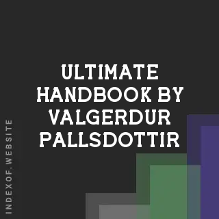 Ultimate Handbook by Valgerdur Pallsdottir | Indexof