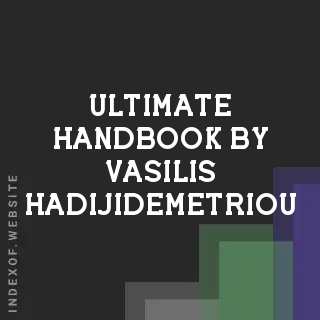 Ultimate Handbook by Vasilis Hadijidemetriou | Indexof