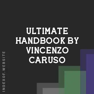 Ultimate Handbook by Vincenzo Caruso | Indexof
