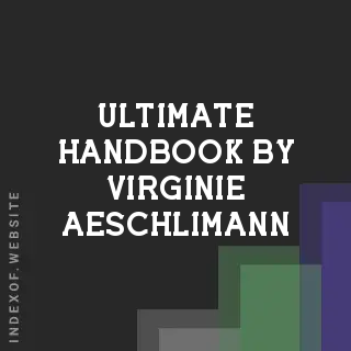 Ultimate Handbook by Virginie Aeschlimann | Indexof
