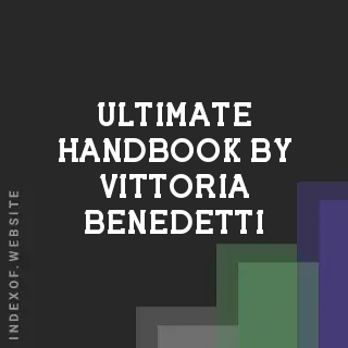 Ultimate Handbook by Vittoria Benedetti | Indexof