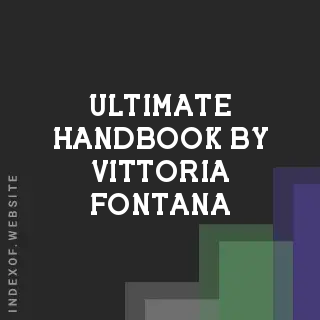 Ultimate Handbook by Vittoria Fontana | Indexof