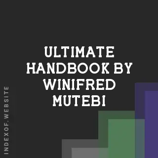 Ultimate Handbook by Winifred Mutebi | Indexof