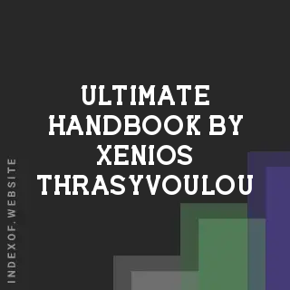 Ultimate Handbook by Xenios Thrasyvoulou | Indexof