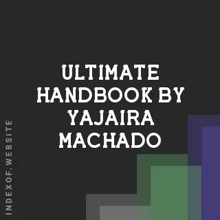 Ultimate Handbook by Yajaira Machado | Indexof