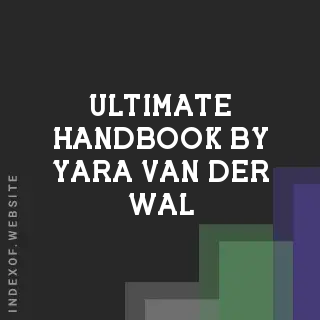 Ultimate Handbook by Yara van der Wal | Indexof