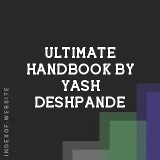 Ultimate Handbook by Yash Deshpande | Indexof