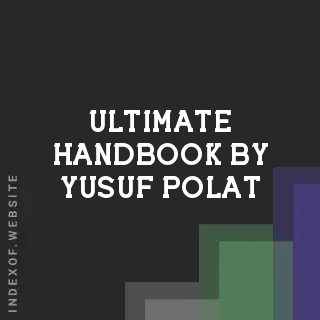Ultimate Handbook by Yusuf Polat | Indexof