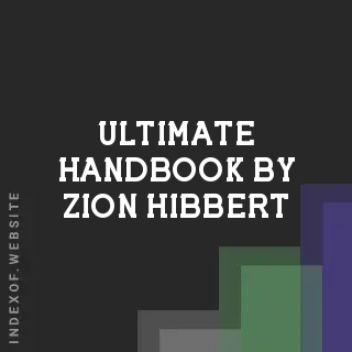 Ultimate Handbook by Zion Hibbert | Indexof