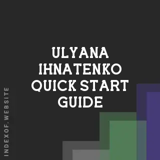 Ulyana Ihnatenko Quick Start Guide | Indexof