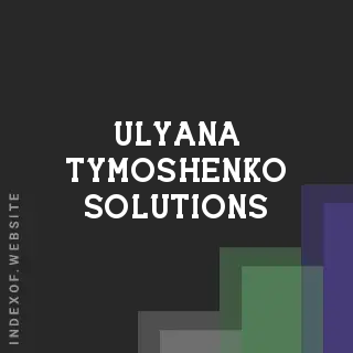 Ulyana Tymoshenko Solutions | Indexof