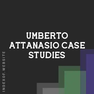 Umberto Attanasio Case Studies | Indexof